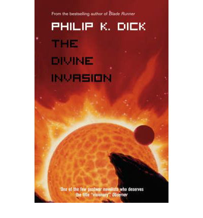 Cover for Philip K. Dick · The Divine Invasion (Taschenbuch) (1996)