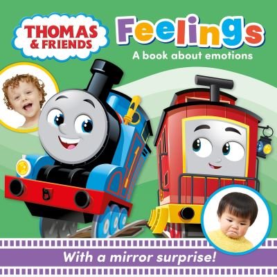 Cover for Thomas &amp; Friends · Thomas &amp; Friends: Feelings: A Mirror Book About Emotions (Tavlebog) (2024)