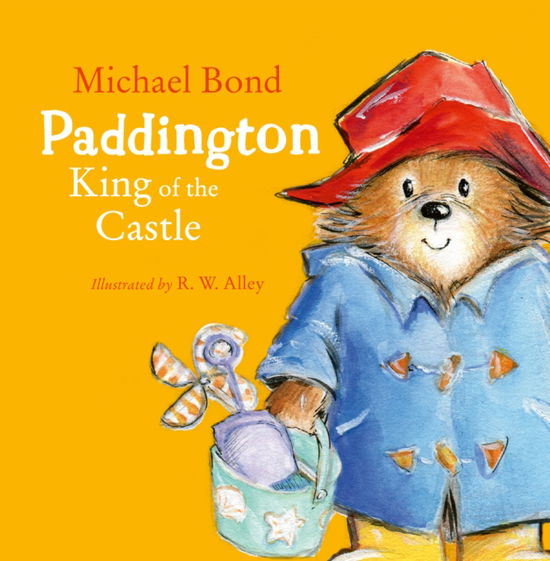 Cover for Michael Bond · Paddington - King of the Castle (Hardcover Book) (2024)