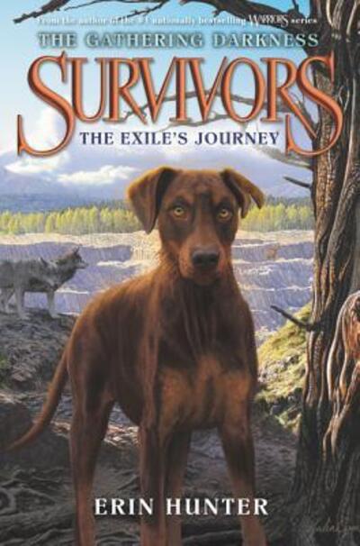 Cover for Erin Hunter · Survivors : The Gathering Darkness #5 The Exile's Journey (Hardcover Book) (2018)