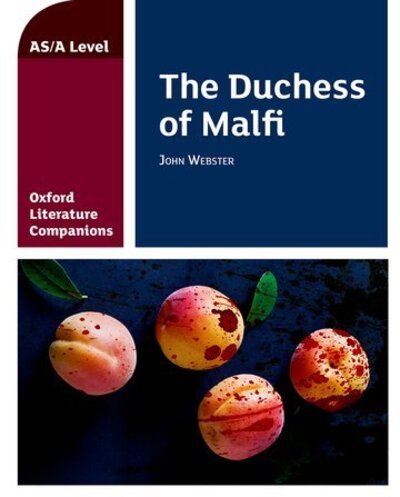 Cover for Su Fielder · Oxford Literature Companions: The Duchess of Malfi - Oxford Literature Companions (Paperback Book) (2019)
