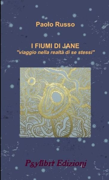 Cover for Paolo Russo · I Fiumi Di Jane (Bog) (2018)