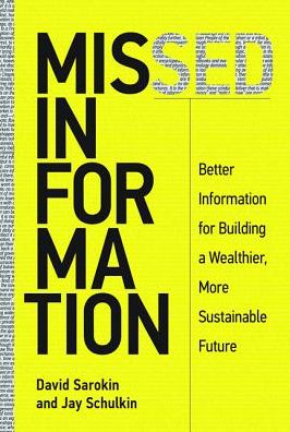 Cover for Sarokin, David (United States Environmental Protection Agency) · Missed Information: Better Information for Building a Wealthier, More Sustainable Future - Missed Information (Paperback Book) (2017)