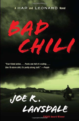 Cover for Joe R. Lansdale · Bad Chili: a Hap and Leonard Novel (4) (Vintage Crime / Black Lizard) (Taschenbuch) [Reissue edition] (2009)