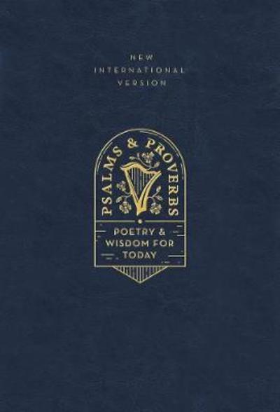 Cover for Zondervan Zondervan · NIV, Psalms and Proverbs, Leathersoft over Board, Navy, Comfort Print: Poetry and Wisdom for Today (Hardcover Book) (2019)