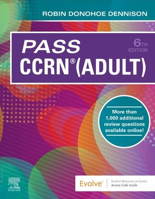 Cover for Dennison, Robin Donohoe (Educator, Consultant, Author, Saint Augustine, Florida) · Pass CCRN® (Taschenbuch) (2023)
