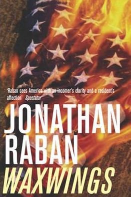 Cover for Jonathan Raban · Waxwings (Paperback Book) (2004)