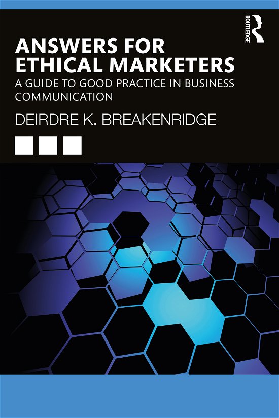 Cover for Breakenridge, Deirdre K. (Pure Performance Communications, USA) · Answers for Ethical Marketers: A Guide to Good Practice in Business Communication (Taschenbuch) (2021)