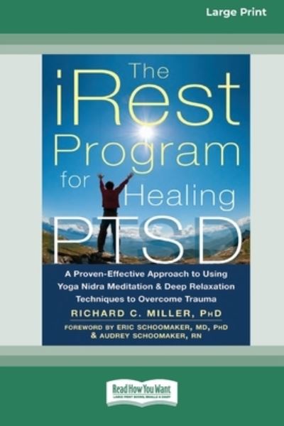 The iRest Program for Healing PTSD - Richard C Miller - Books - ReadHowYouWant - 9780369372505 - January 27, 2016
