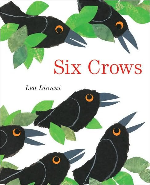 Cover for Leo Lionni · Six Crows (Hardcover Book) (2010)