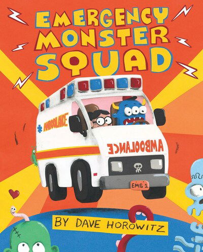 Emergency Monster Squad - Dave Horowitz - Kirjat - Nancy Paulsen Books - 9780399548505 - tiistai 25. elokuuta 2020