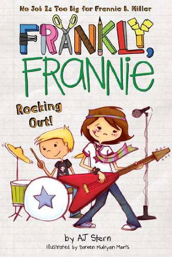 Cover for AJ Stern · Rocking Out! - Frankly, Frannie (Paperback Book) (2012)