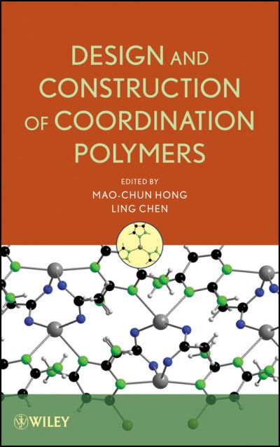 Cover for MC Hong · Design and Construction of Coordination Polymers (Hardcover Book) (2009)