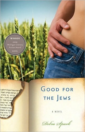 Cover for Debra Spark · Good for the Jews (Paperback Book) (2010)