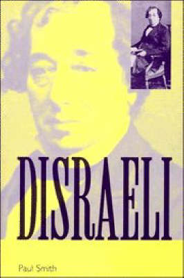 Cover for Paul Smith · Disraeli: A Brief Life - British Lives (Hardcover Book) (1996)