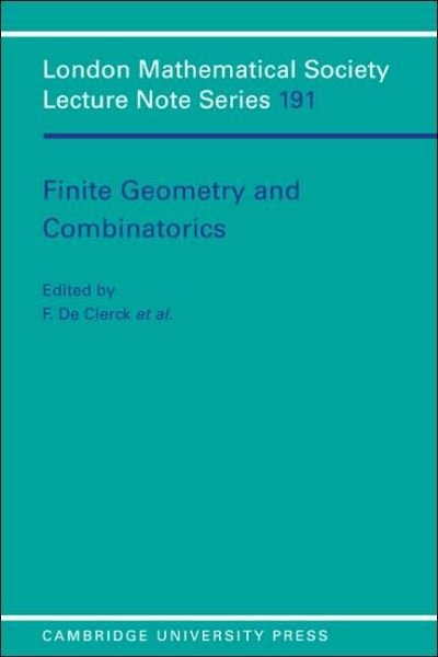 Cover for F De Clerck · Finite Geometries and Combinatorics - London Mathematical Society Lecture Note Series (Paperback Book) (1993)