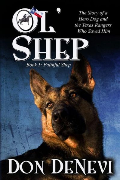 Ol' Shep - Don) Delete (DeNevi - Livros - Creative Texts Publishers, LLC - 9780578473505 - 6 de maio de 2019