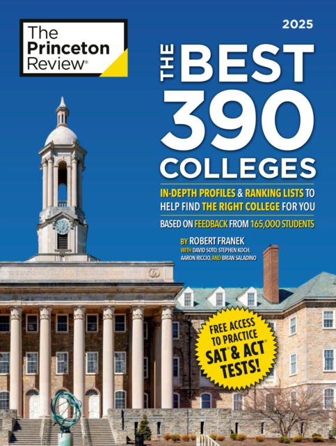 Robert Franek · The Best 390 Colleges, 2025: In-Depth Profiles & Ranking Lists to Help Find the Right College For You (Paperback Book) (2024)