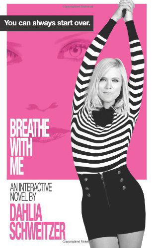 Cover for Dahlia Schweitzer · Breathe with Me (Paperback Book) (2013)