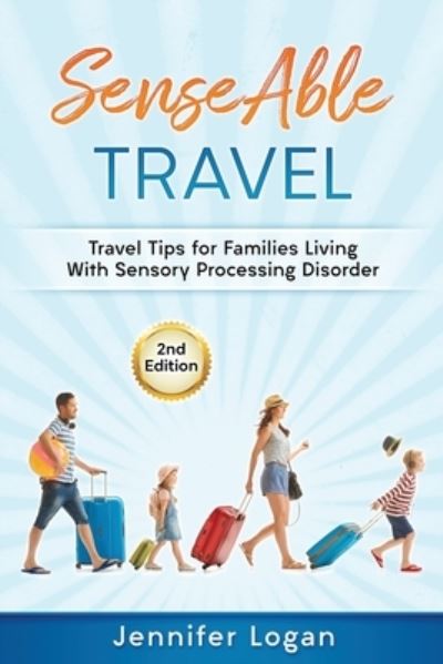 Cover for Jennifer Logan · SenseAble Travel (Paperback Book) (2019)
