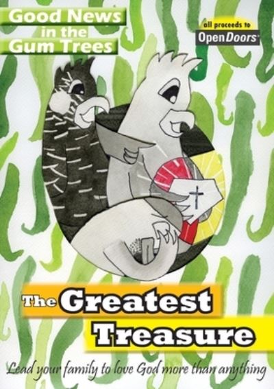 Cover for Jodie Cooper · The Greatest Treasure: Lead your family to love God more than anything - Good News in the Gum Trees (Paperback Book) (2020)