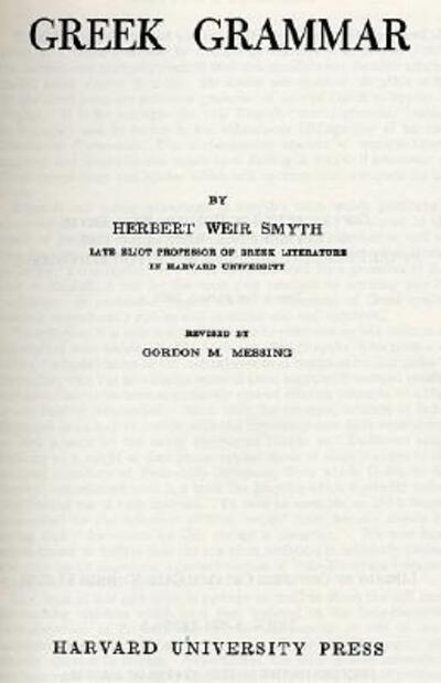 Cover for Herbert Weir Smyth · Greek Grammar (Hardcover Book) (1956)