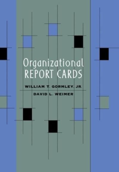 Cover for Gormley, William T., Jr. · Organizational Report Cards (Innbunden bok) (1999)