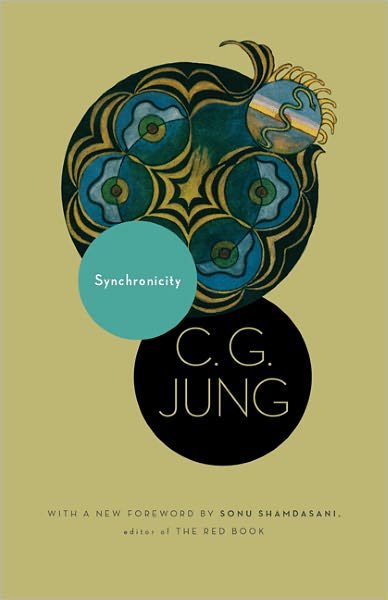 Cover for C. G. Jung · Synchronicity: An Acausal Connecting Principle. (From Vol. 8. of the Collected Works of C. G. Jung) - Jung Extracts (Paperback Book) [With a New foreword by Sonu Shamdasani edition] (2010)