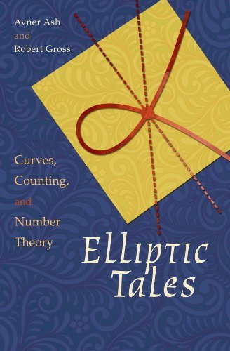 Cover for Avner Ash · Elliptic Tales: Curves, Counting, and Number Theory (Paperback Bog) (2014)