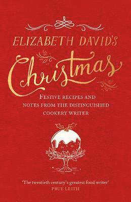 Cover for Elizabeth David · Elizabeth David's Christmas (Inbunden Bok) (2018)