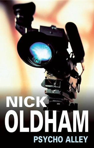 Cover for Nick Oldham · Psycho Alley (Hardcover Book) [Large type / large print edition] (2009)