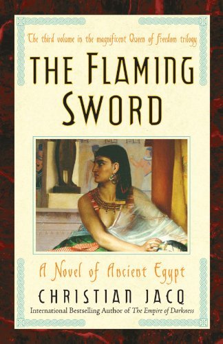 Cover for Christian Jacq · The Flaming Sword: a Novel of Ancient Egypt (Queen of Freedom Trilogy) (Paperback Bog) (2005)