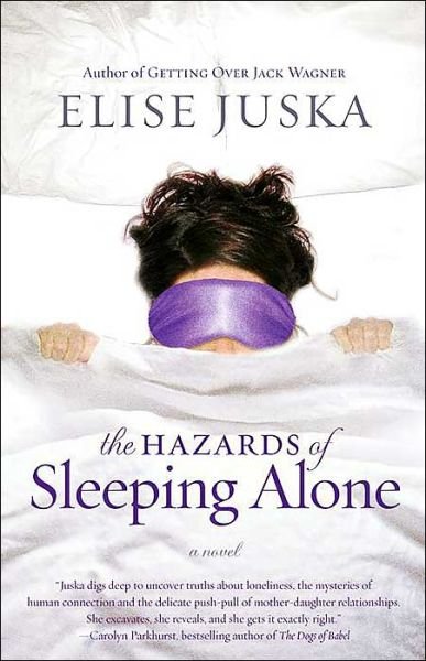 Cover for Elise Juska · The Hazards of Sleeping Alone (Paperback Book) (2004)
