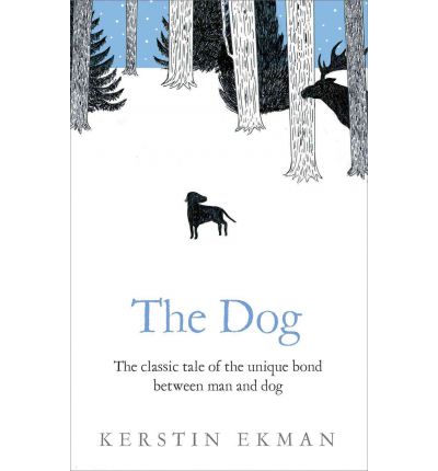 The Dog - Kerstin Ekman - Libros - Little, Brown Book Group - 9780751540505 - 6 de mayo de 2010