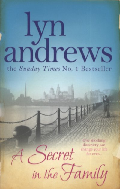 Cover for Lyn Andrews · A Secret in the Family: One shocking discovery can change your life forever… (Pocketbok) (2010)
