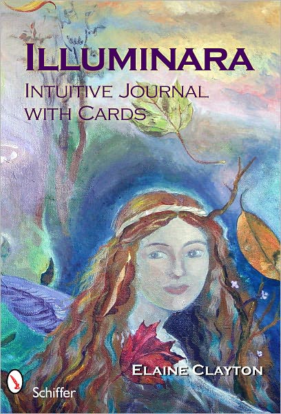 Cover for Elaine Clayton · Illuminara Intuitive Journal with Cards (Hardcover Book) (2011)