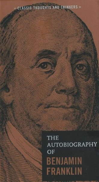 Cover for Benjamin Franklin · The Autobiography of Benjamin Franklin (Hardcover Book) (2015)