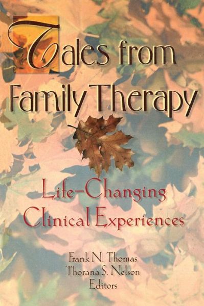 Cover for Thorana S Nelson · Tales from Family Therapy: Life-Changing Clinical Experiences (Paperback Book) (1998)
