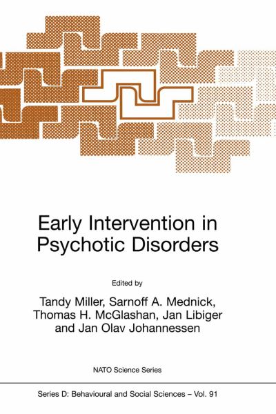 Cover for Tandy Miller · Early Intervention in Psychotic Disorders - Nato Science Series D: (Paperback Book) [Softcover reprint of the original 1st ed. 2001 edition] (2001)