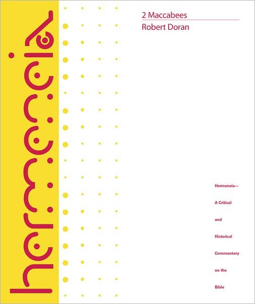 Cover for Robert Doran · 2 Maccabees: A Critical Commentary - Hermeneia (Hardcover bog) (2012)