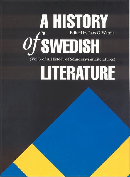 Cover for Lars G Warme · A History of Swedish Literature - Histories of Scandinavian Literature (Hardcover Book) (1996)