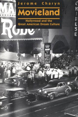 Cover for Jerome Charyn · Movieland: Hollywood and the Great American Dream Culture (Paperback Book) (1996)