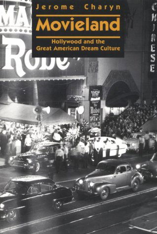 Cover for Jerome Charyn · Movieland: Hollywood and the Great American Dream Culture (Taschenbuch) (1996)