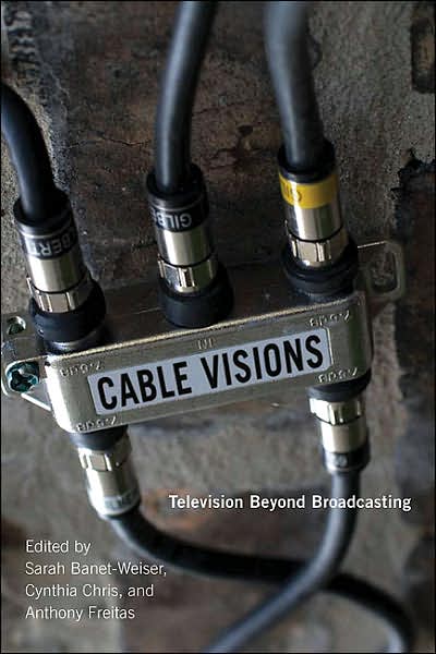 Cover for Cynthia Chris · Cable Visions: Television Beyond Broadcasting (Taschenbuch) (2007)