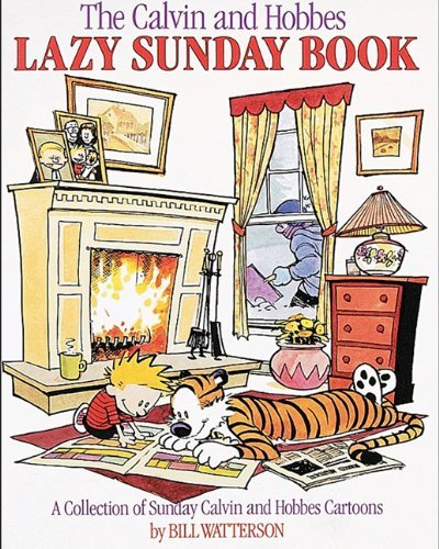 Cover for Bill Watterson · The Calvin and Hobbes Lazy Sunday Book (Turtleback School &amp; Library Binding Edition) (Calvin &amp; Hobbes) (Gebundenes Buch) [Turtleback School &amp; Library Binding edition] (1989)