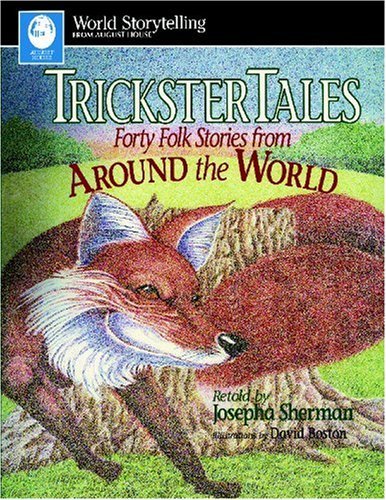 Cover for Josepha Sherman · Trickster Tales (World Storytelling from August House) (Taschenbuch) (2005)