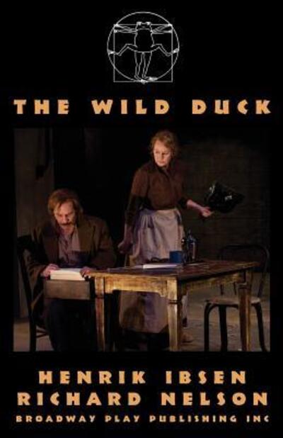 The Wild Duck - Henrik Ibsen - Kirjat - Broadway Play Pub - 9780881454505 - keskiviikko 1. syyskuuta 2010