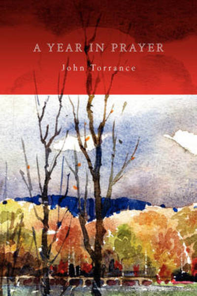 Cover for John R. Torrance · A Year in Prayer (Pocketbok) (2008)