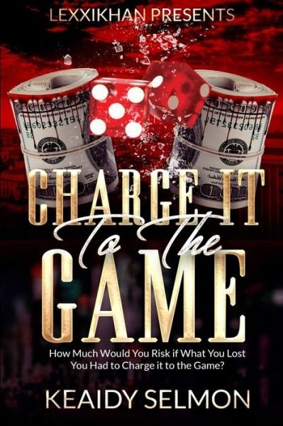Cover for Keaidy Selmon · Charge it to the Game (Paperback Bog) (2018)