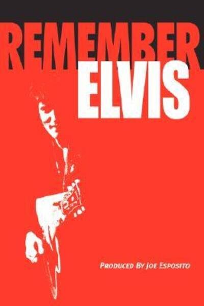 Cover for Joe Esposito · Remember Elvis (Hardcover bog) (2006)
